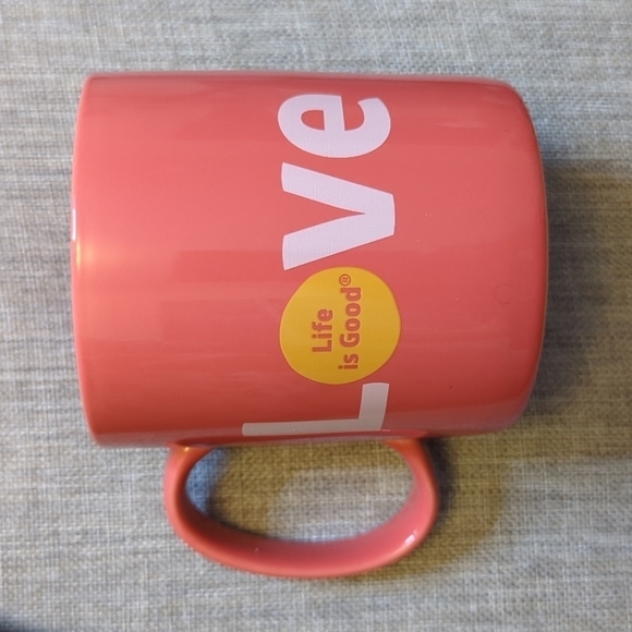 Life is Good "Do what you love. Love what you do" Bright Coral Coffee/Tea Mug - Picture 6 of 6
